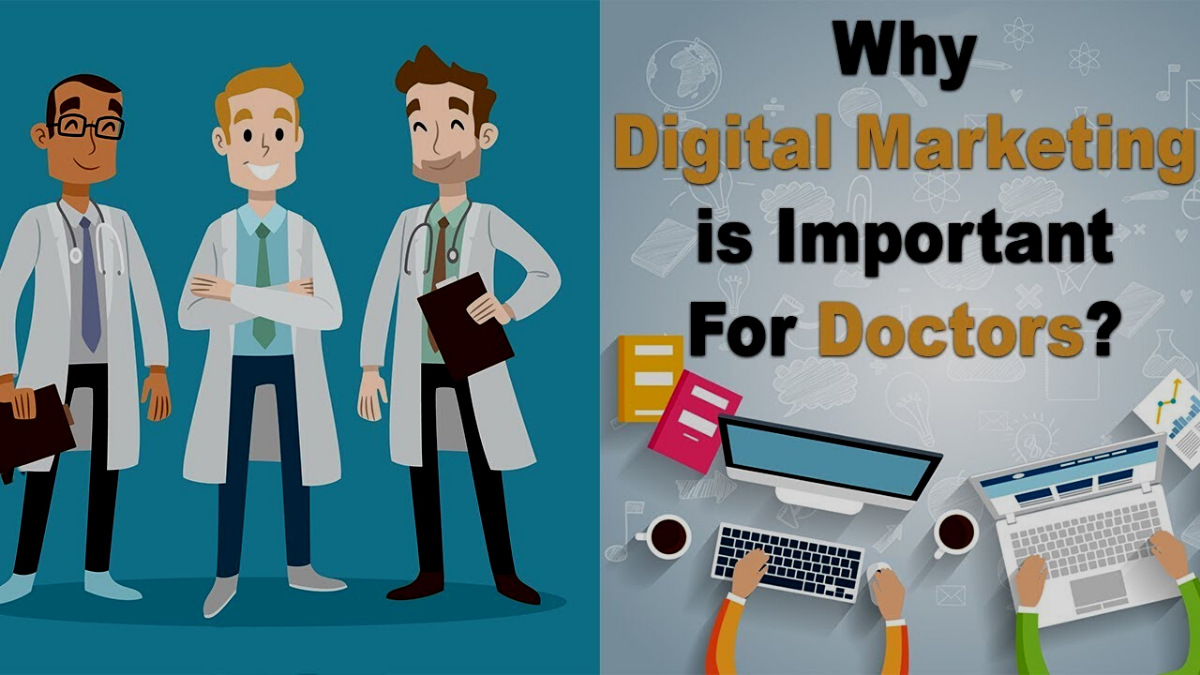 Digital Marketing Important for Doctors