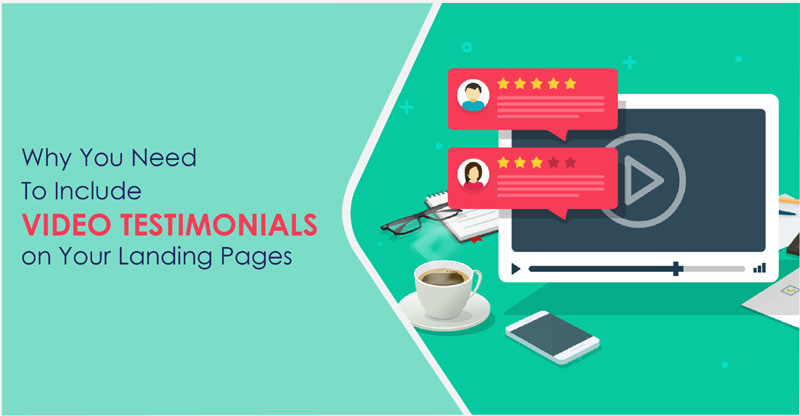 video testimonials on your landing pages