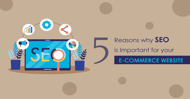 Why SEO Is Vital For Your E Commerce Business: Insights From The Best