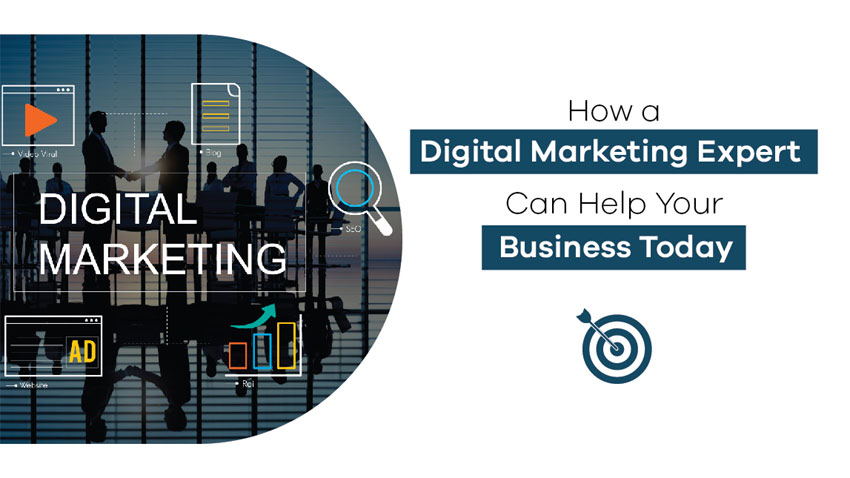 how a digital marketing expert can help your business