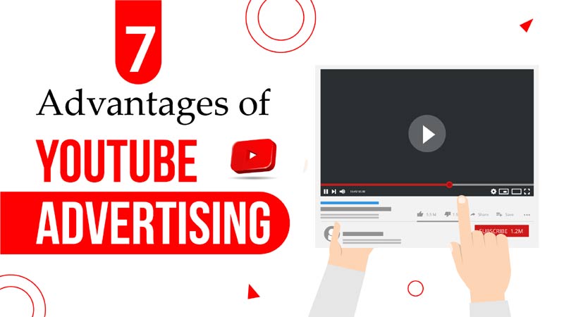 Advantages of YouTube Advertising